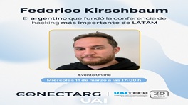 El mundo del hacking llega a ConectARG Universida&hellip;