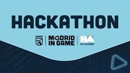 Hackathon In Game Buenos Aires-Madrid: creá un vi&hellip;